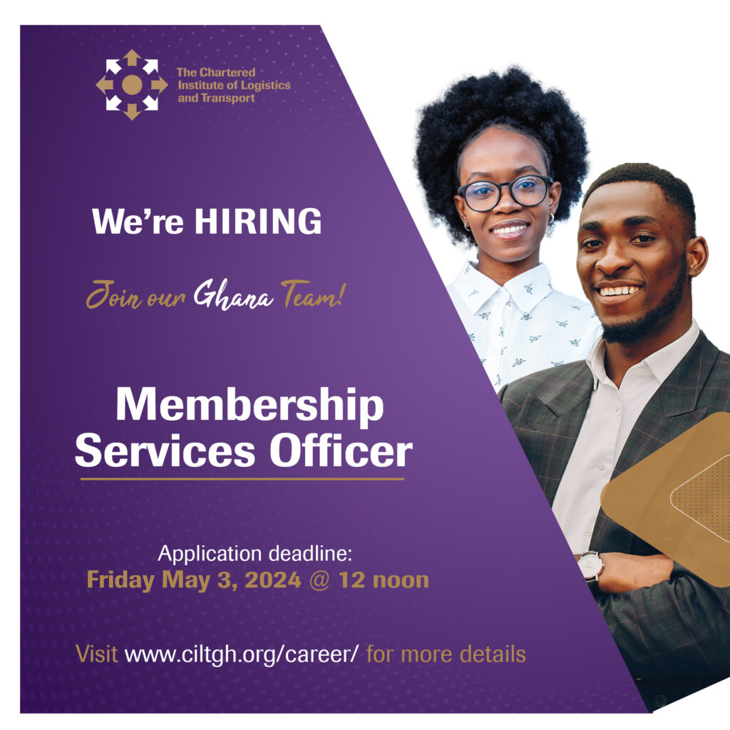 Vacancy for Membership Services Officer – CILT Ghana